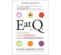 EAT Q: Unlock the Weight-Loss Power of Emotional Intelligence