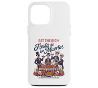 Eat Rich Día de los Muertos - Anti-Greed Social Justice Carcasa para iPhone 13 Pro MAX