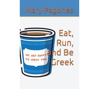 Eat, Run, and Be Greek