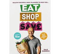 Eat Shop Save: Recipes & mealplanners to help you EAT healthier, SHOP smarter and SAVE serious money at the same time