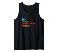 Eat Sleep Break Dance Repeat para Bailarines de Descanso y Amantes de la Danza Camiseta sin Mangas
