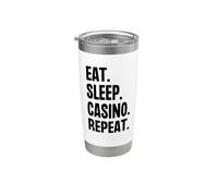 Eat Sleep Casino Repite Funny Gamble Poker Vaso térmico de acero inoxidable de doble pared