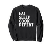 Eat Sleep Cook Repeat, Cocinar, Hombres y Mujeres, Chef, Divertido Sudadera