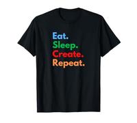 Eat Sleep Create Repeat para Creadores, diseñadores e inventores Camiseta