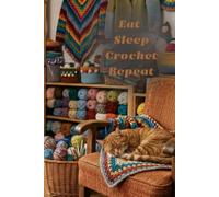Eat Sleep Crochet Repeat: Numbered Dot Grid Journal: 6x9 Crochet Project Planner with Table of Contents and 116 Numbered Pages - Pink Yarn Aesthetic Cover