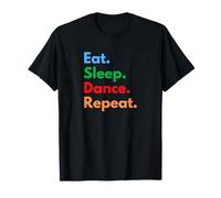 Eat Sleep Dance Repeat para Bailarines y Amantes del Baile Camiseta