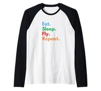 Eat Sleep Fly Repeat - Viajeros, Pilotos y Amantes de la aviación Camiseta Manga Raglan