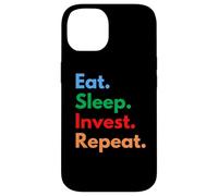 Eat Sleep Invest Repeat para inversores o operadores de acciones Carcasa para iPhone 14