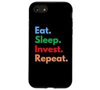 Eat Sleep Invest Repeat para inversores o operadores de acciones Carcasa para iPhone SE (2020) / 7 / 8