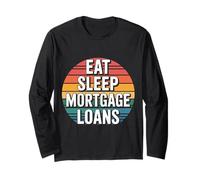 Eat Sleep Mortgage Loans Broker Real Estate Routine - Manga Larga