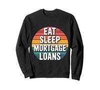 Eat Sleep Mortgage Loans Broker Real Estate Routine - Sudadera