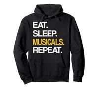 Eat Sleep Musical Repeat Broadway Theatre Sudadera con Capucha