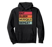 Eat Sleep Musicals Repeat Funny Musical Theatre Drama Sudadera con Capucha