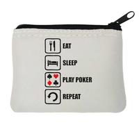Eat Sleep Play Poker Repeat - Monedero de neopreno con eslogan (10 x 11 cm), color blanco, White, Talla única