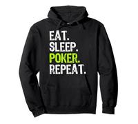 Eat Sleep Poker Repeat Player Lover Funny Sudadera con Capucha