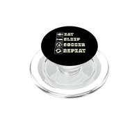 Eat Sleep Soccer Repeat - Futbol Europeo Deportes de Fútbol PopSockets PopGrip para MagSafe