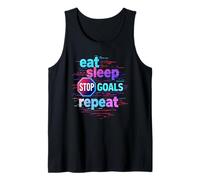 Eat Sleep Stop Goals Repeat Anti Hustle Loungewear Night Camiseta sin Mangas