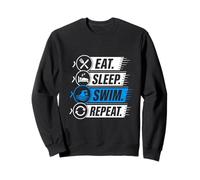 Eat Sleep Swim Repeat, Divertido Amante de la natación Sudadera