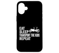 Eat Sleep Transport The Kids Repeat Cargo Cargobike Carcasa para iPhone 16 Plus