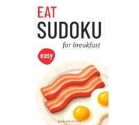 Eat Sudoku for Breakfast: Bacon and Egg Edition | Pretty Travel-Size Sudoku Book for Beginners | 100 Easy Puzzles with Solutions | Screen-Free Relaxation | 5x8 Inches | 135 Pages