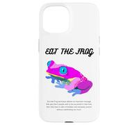Eat The Frog - Stop Procrastinating - Eat Frog A Technique Carcasa para iPhone 15