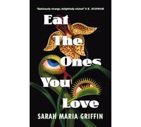 Eat the Ones You Love – Titan Books