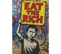 EAT THE RICH: Graffiti Art Notebook