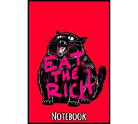 Eat The Rich Notebook: Lined Journal for Writing - 6" x 9"