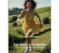Eat well, live better: Tailored Recipes for Fibromyalgia