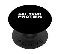 Eat Your Protein PopSockets PopGrip Adhesivo
