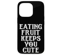 Eating Fruit Keeps You Cute Funny Vegan Protein Vegetarian Carcasa para iPhone 13 Pro