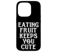 Eating Fruit Keeps You Cute Funny Vegan Protein Vegetarian Carcasa para iPhone 14 Pro