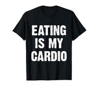 Eating Is My Cardio Camiseta
