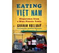 Eating Viet Nam (ebook)
