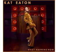 Eaton, Kat - What Happens Now [Vinilo]