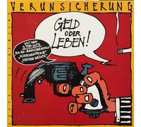 EAV (Erste Allgemeine Verunsicherung) - Geld Oder Leben!