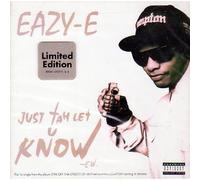 Eazy-E - Just Tah Let U Know
