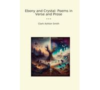 Ébano y cristal: poemas en verso y prosa (libros clásicos)