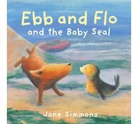 Ebb and Flo and the Baby Seal: 3