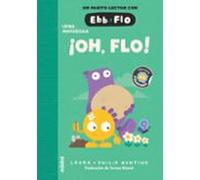 Ebb Y Flo 1:¡oh Flo!