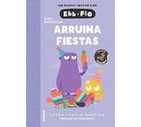 Ebb y Flo 8: Arruina fiestas