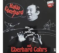 Eberhard Cohrs - Hallo Eberhard! - Witze, Späße, Sprüche Und Sketche Mit Eberhard Cohrs (Kleinster Komiker Von Welt)