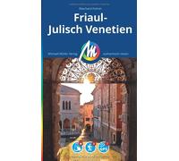Eberhard Fohrer MICHAEL MÜLLER Reiseführer Friaul-Julisch Venetien (Tapa blanda)