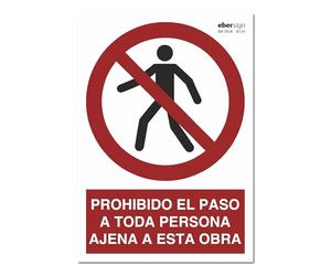 EBERSIGN Señal Prohibido el Paso a Toda Persona Ajena a Esta Obra - Cartel de Seguridad A4 con Normativa ISO para Obras y Zonas Restringidas - Placa PVC Rígido Interior/Exterior - 29,7 x 21 cm
