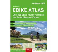 Ebike Atlas 2026: 400 E-Bike Touren mit Hotelempfehlungen