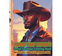 Ebony Ruff Rydah’s: Urban Cowboys Coloring Book