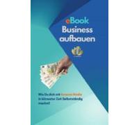 Ebook Business Aufbauen | Wie Du Dich Mit Amazon Kindle Publishing In