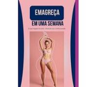 Ebook:emagreça Em Uma Semana (ebook)