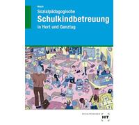 eBook inside: Buch und eBook Sozialpädagogische Schulkindbetreuung: in Hort und Ganztag