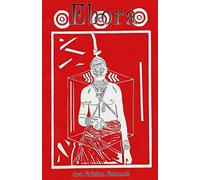 Ebora: Ifa and the Hero's Journey: Volume 2 (The Metaphysical Foundations of Ifa)